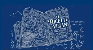 LE RICETTE VEGAN
